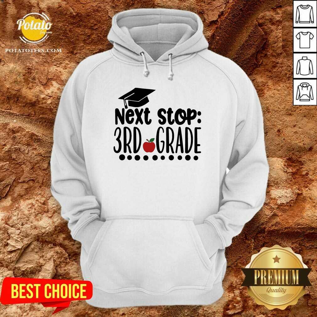 Next Stop 3rd Grade Shirt