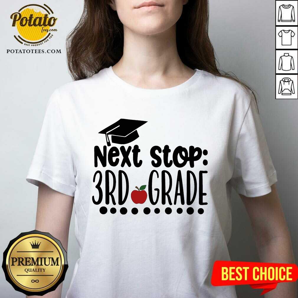Next Stop 3rd Grade Shirt