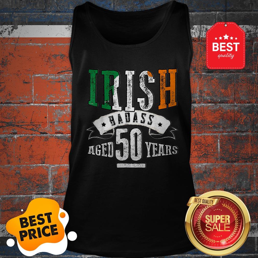 Nice 50th Irish Birthday Gifts St Patricks Day Shirt