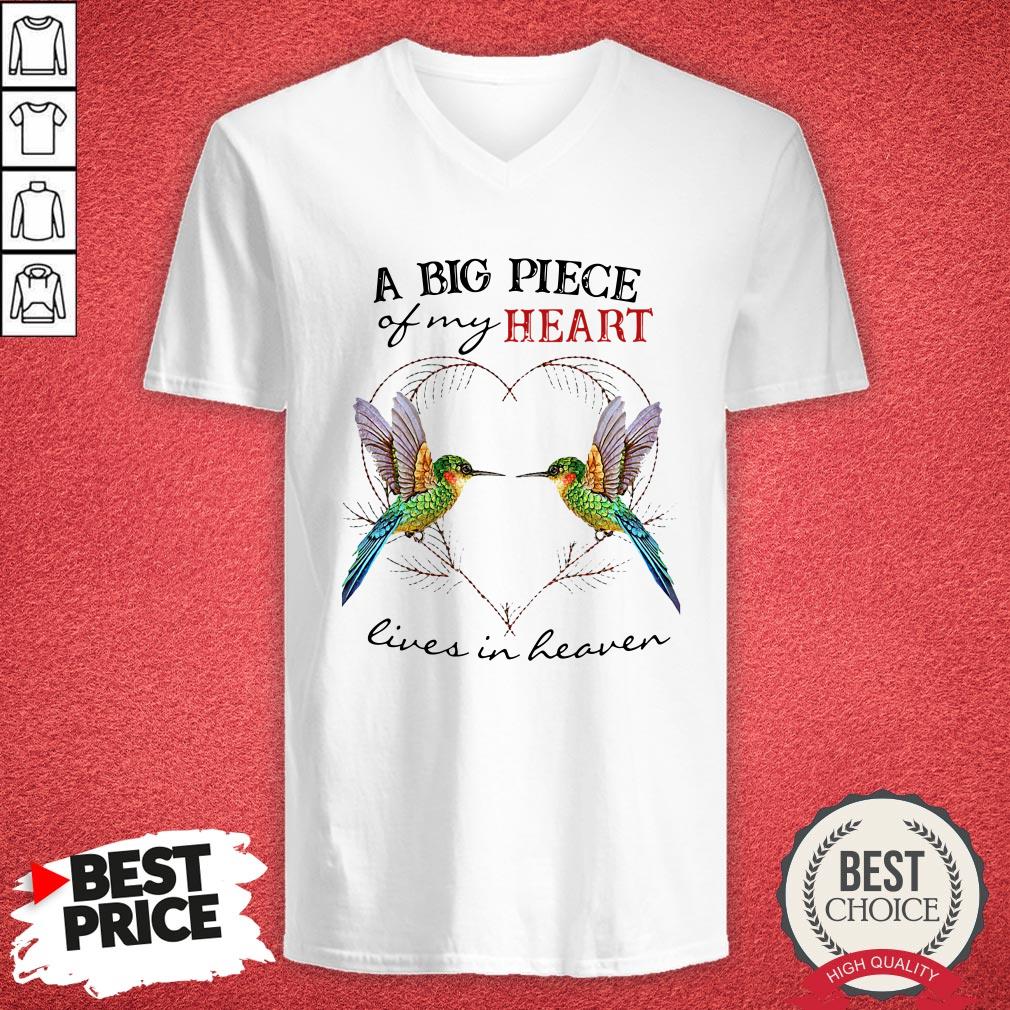 Nice A Big Piece Of My Heart Lives In Heaven Shirt