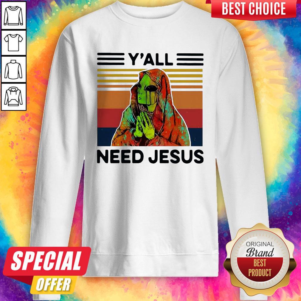 Nice Alien Y’all Need Jesus Vintage Shirt