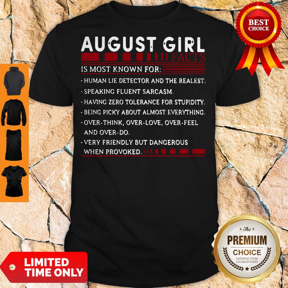 Nice August Girl Facts Is Most Known For Shirt