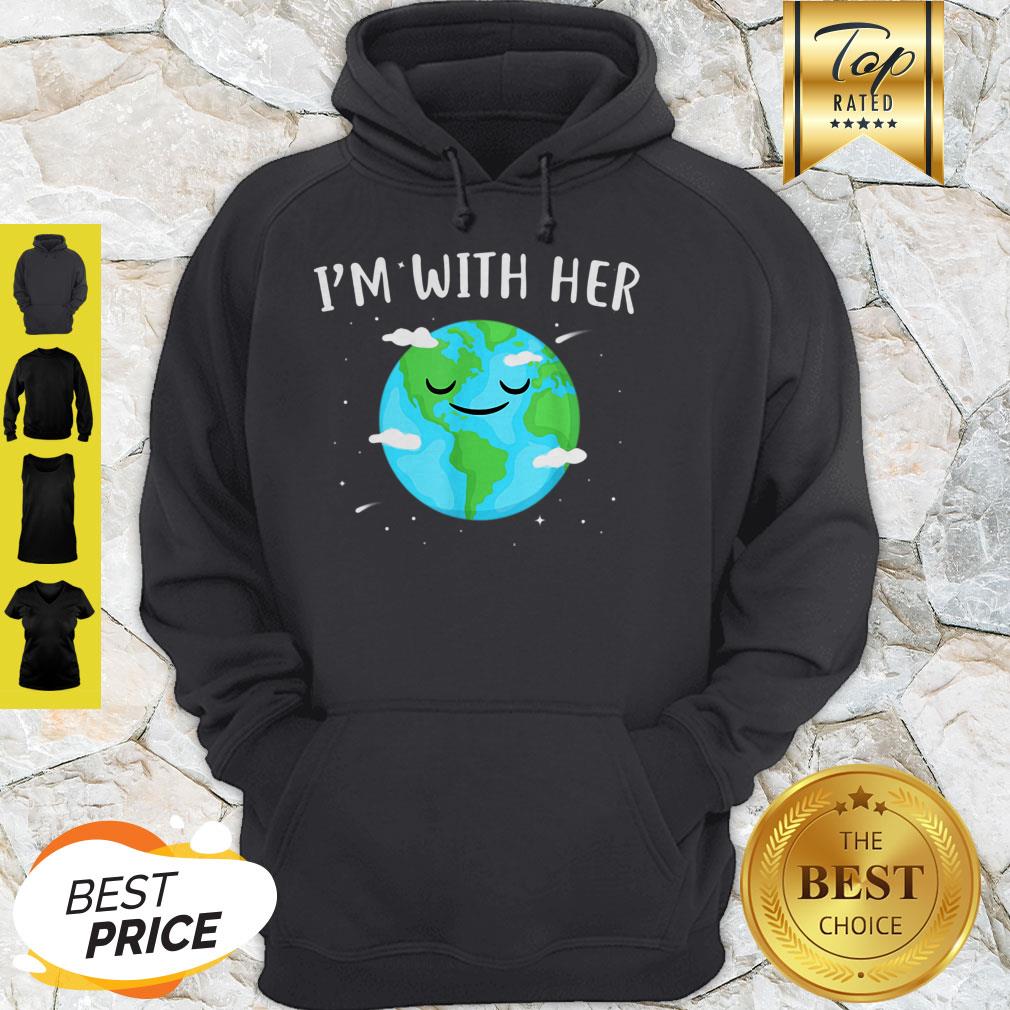 Nice Awesome I’m With Her Sunflower Earth Day Save Earth Mother Shirt