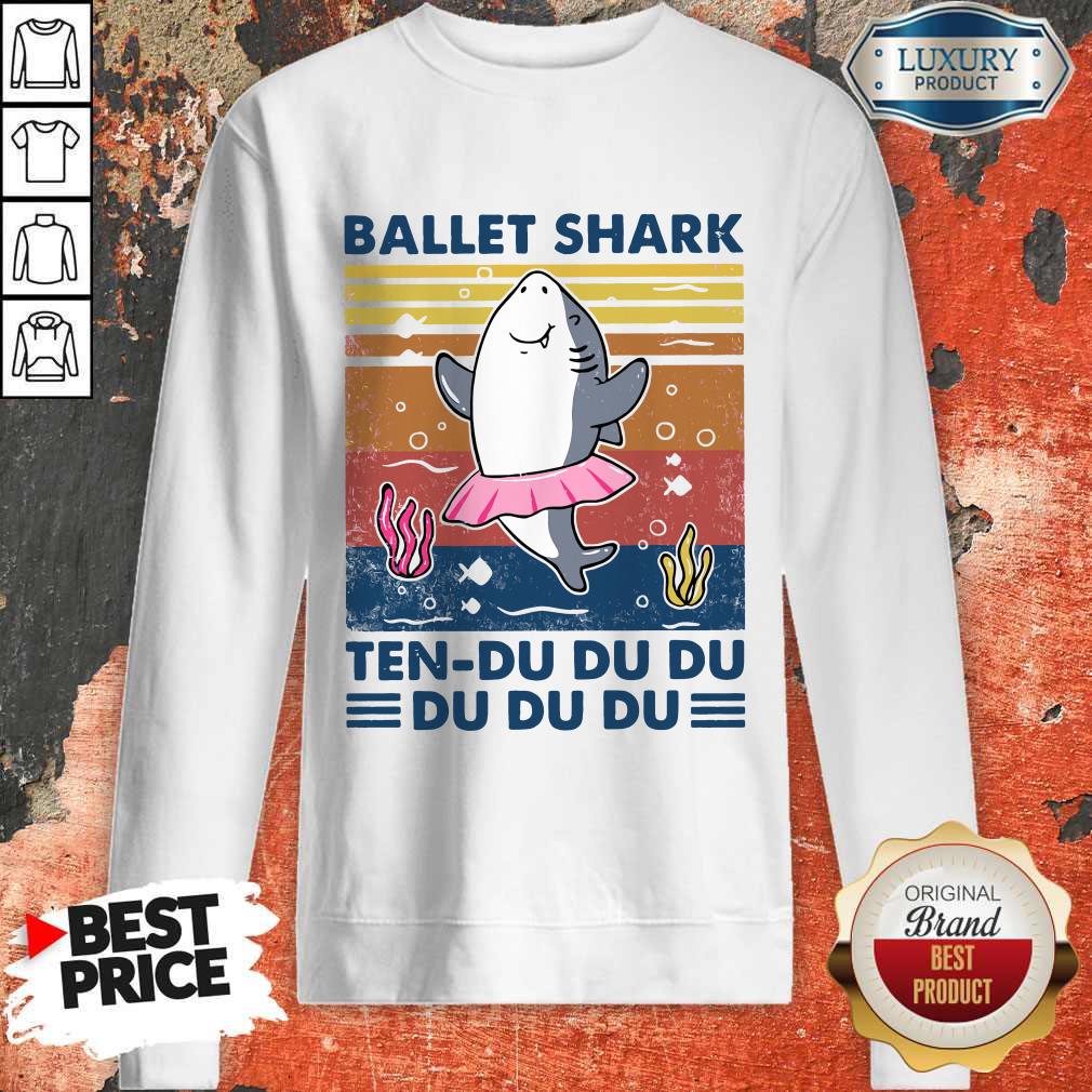Nice Ballet Shark Ten Du Du Du Du Du Du Vintage Shirt