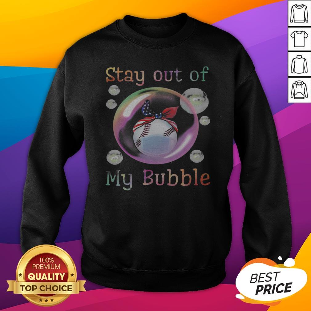 Nice Baseball Mask Stay Out Of My Bubble Covid 19 Shirt