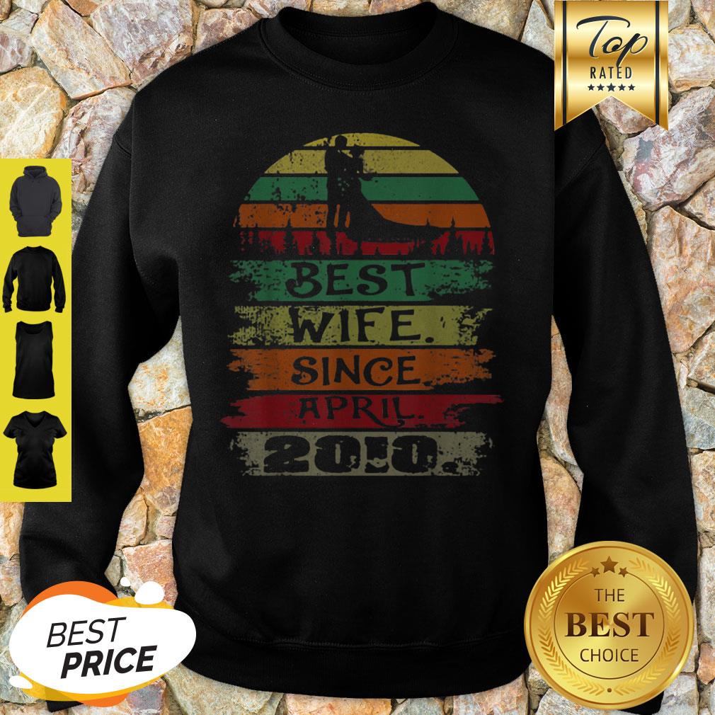 Nice Best Wife Since April 2010 Vintage Shirt