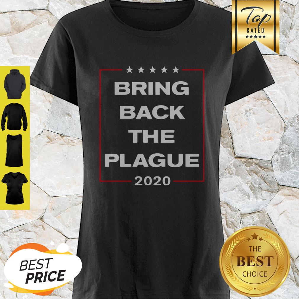 Nice Bring Back The Plague 2020 Coronavirus Shirt