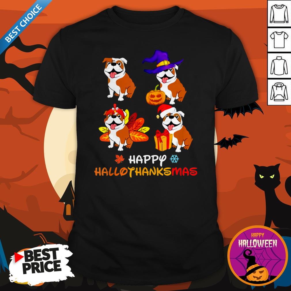 Nice Bulldog Happy Hallothanksmas Shirt