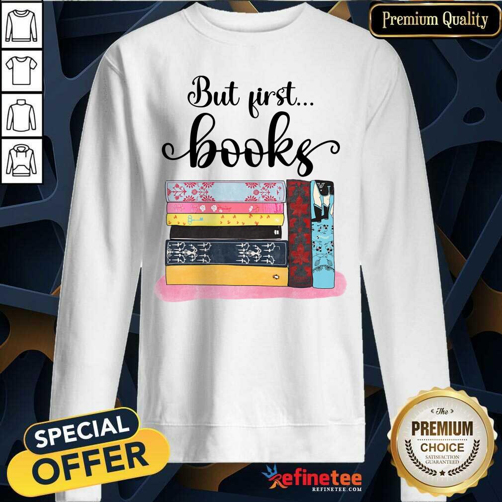 Nice But First Books Shirt