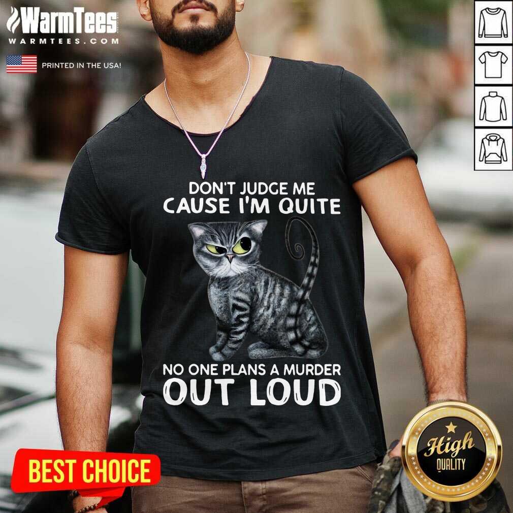 Nice Cat Judge Quiet Plans Out Loud 67 Shirt