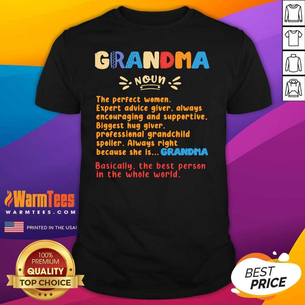 Nice Definition Of A Grandma Ladies Shirt