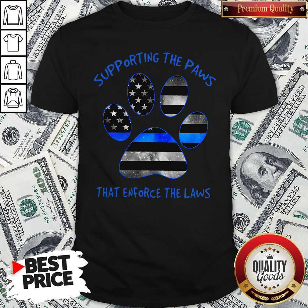Nice Dog Paw Supporting The Paws That Enforce The Laws American Flag Shirt