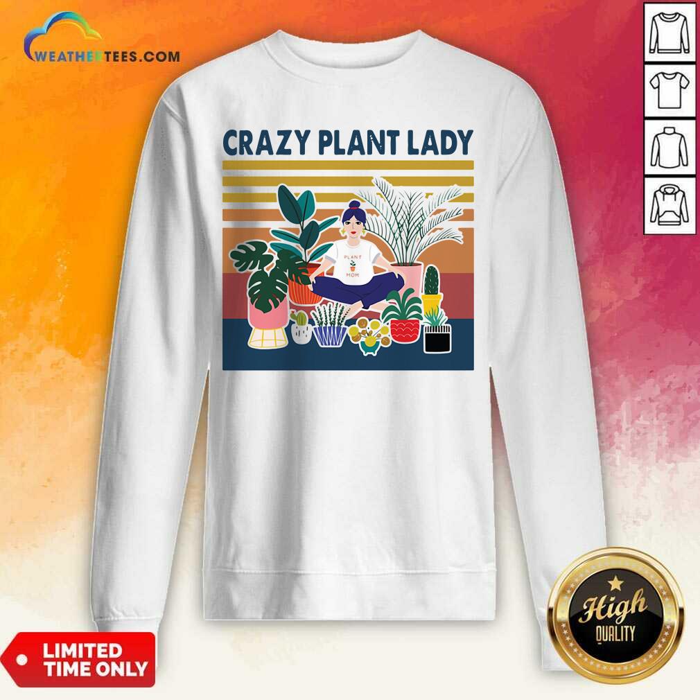 Nice Garden Crazy Plant Lady Vintage Retro Shirt