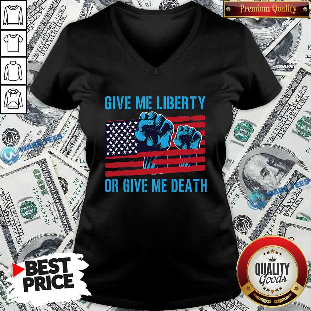 Nice Give Me Liberty Or Give Me Death Patriotic Anti Lockdown Usa Flag Shirt