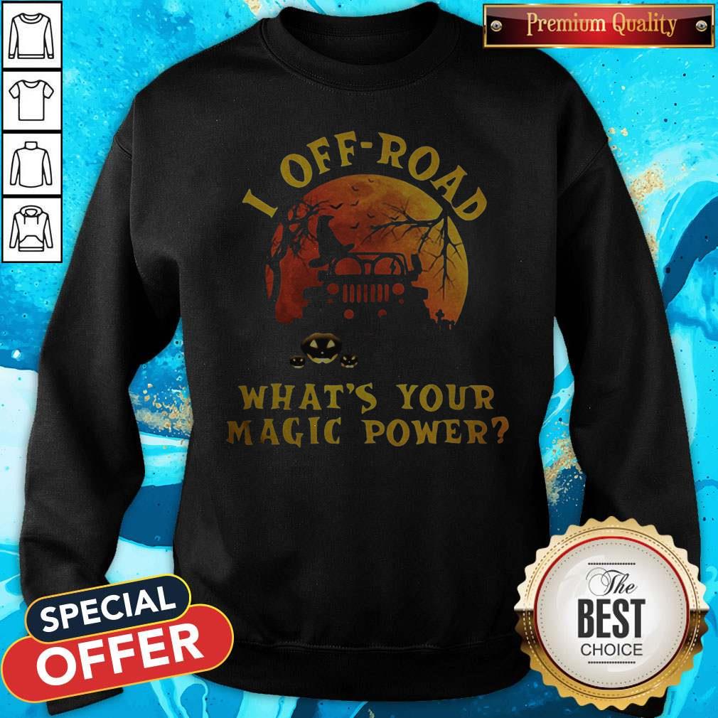 Nice Halloween Jeep I Off Road What’s Your Magic Power Shirt