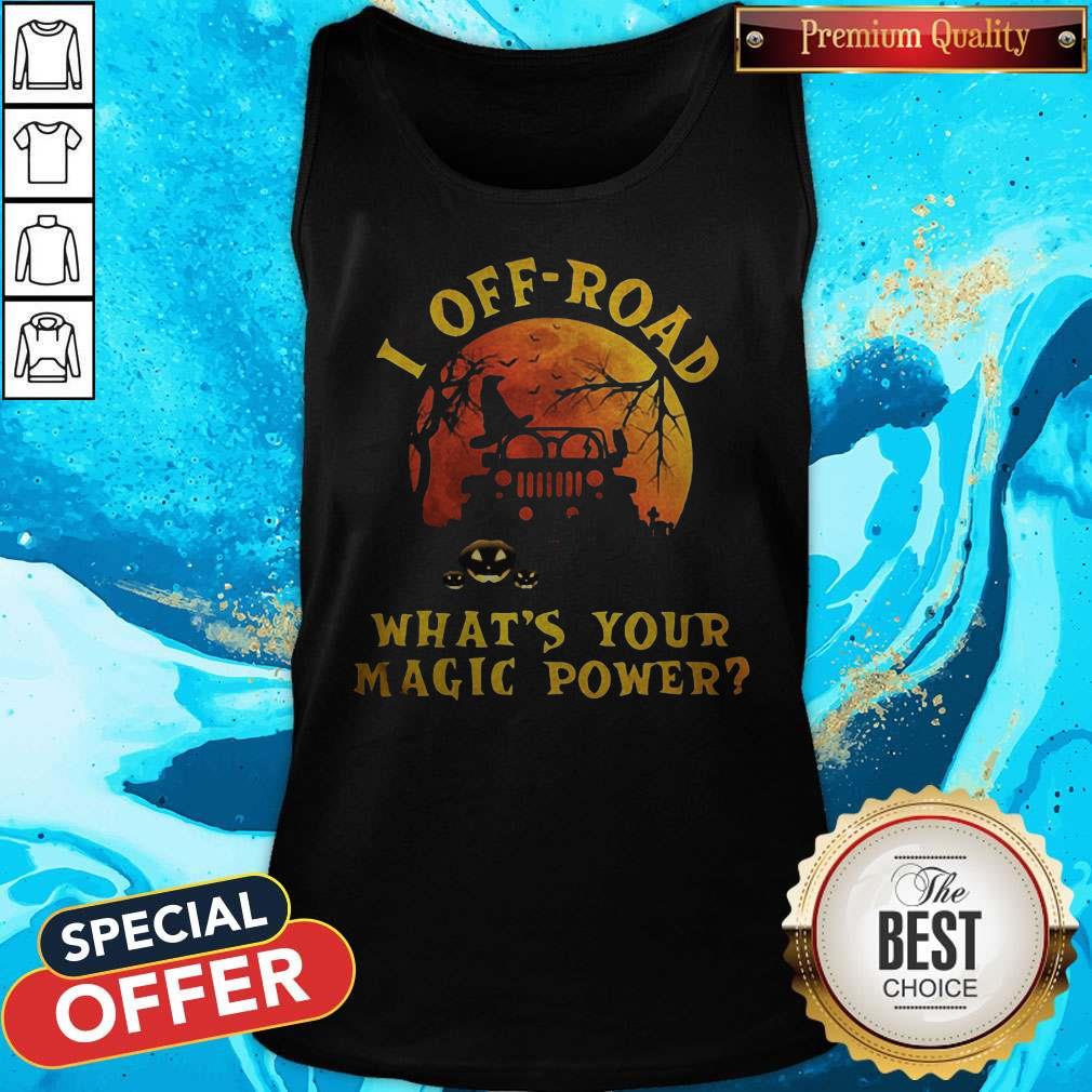 Nice Halloween Jeep I Off Road What’s Your Magic Power Shirt
