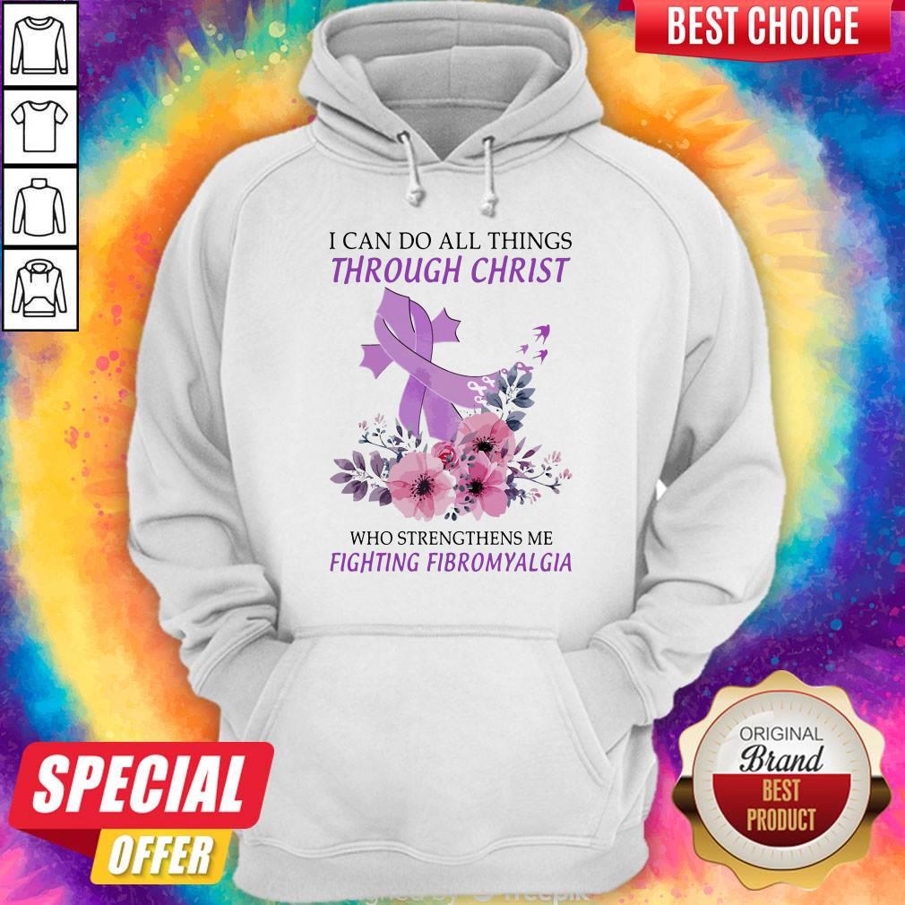 nice-i-can-do-all-things-though-christ-who-strengthens-me-fighting-fibromyalgia-flower-violet-hoodie.jpg