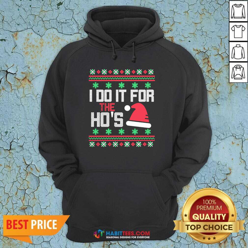 Nice I Do It For The Hos Ugly Christmas 2020 Shirt