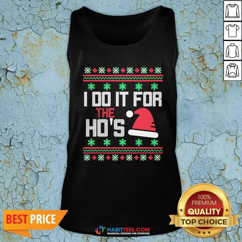 Nice I Do It For The Hos Ugly Christmas 2020 Shirt