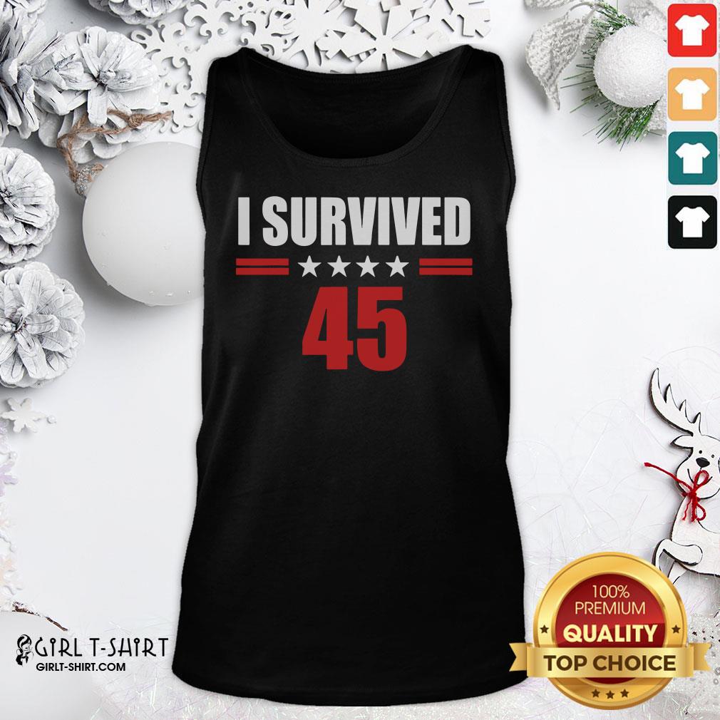 Nice I Survived 45 2020 Presidential Election Shirt