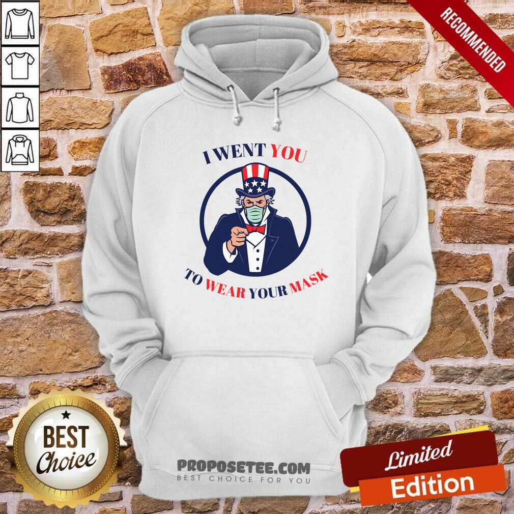 Nice I Went You To Wear Your Mask Uncle Sam Election Shirt