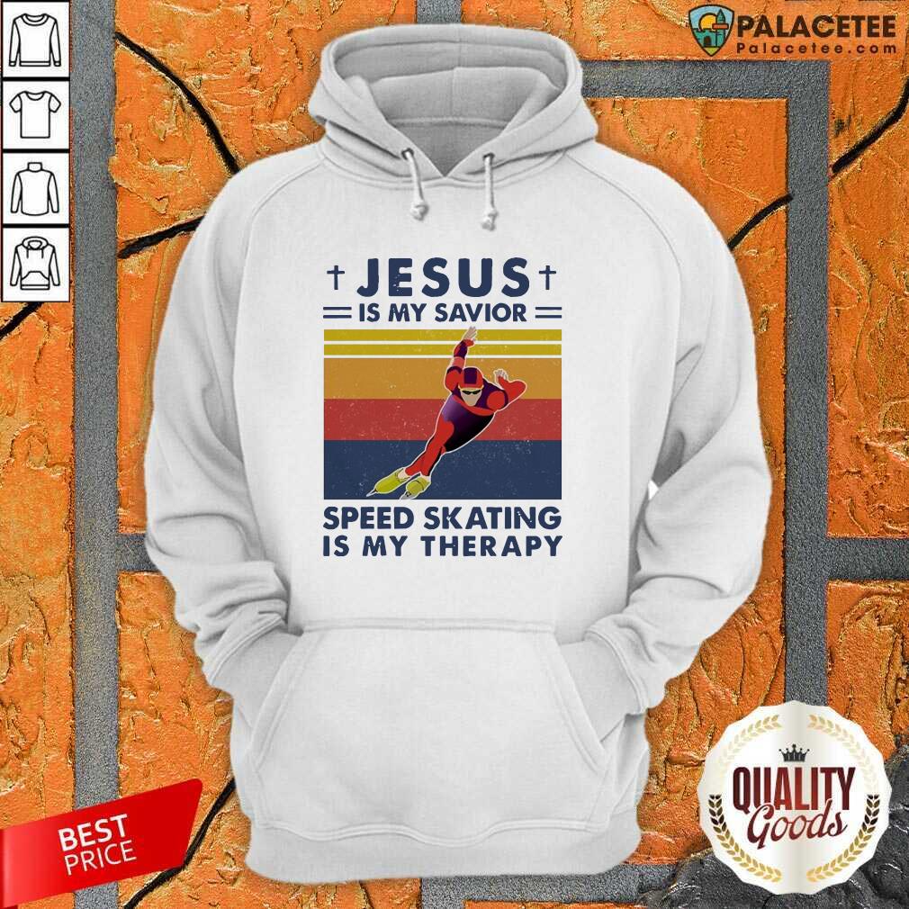 Nice Jesus Is My Savior Speed Skating Is My Therapy Vintage Shirt