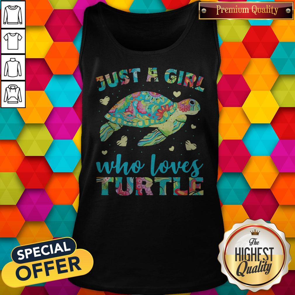 Nice Just A Girl Who Loves Turtle Color Shirt