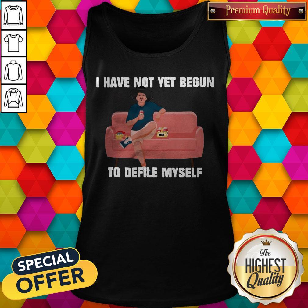 Nice Kevin Costner Drink Beer I Have Not Yet Begun To Defile Myself Shirt