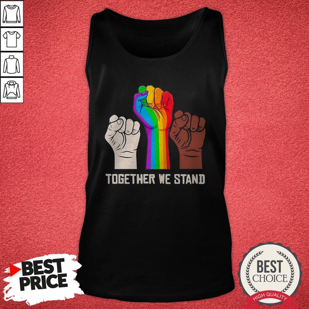 Nice LGBT Strong Hand Together We Stand Black Lives Matte Shirt