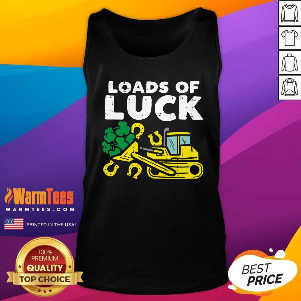 Nice Loads Of Luck Bulldozer Shamrock St Patricks Day Boys Shirt