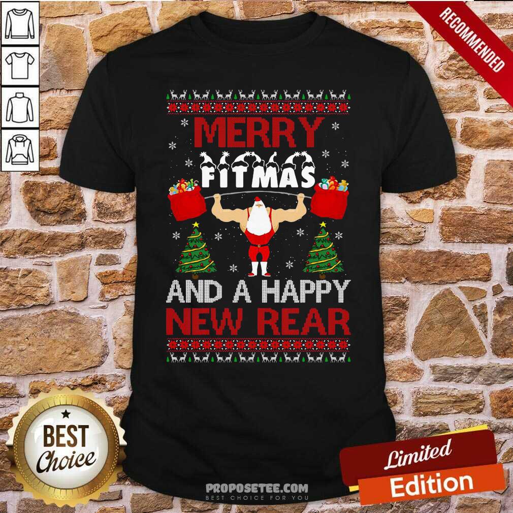 Nice Merry Fitmas And A Happy New Rear Gym Xmas Ugly Shirt