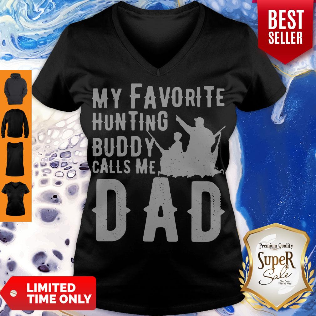 Nice My Favorite Hunting Buddy Calls Me Dad Shirt