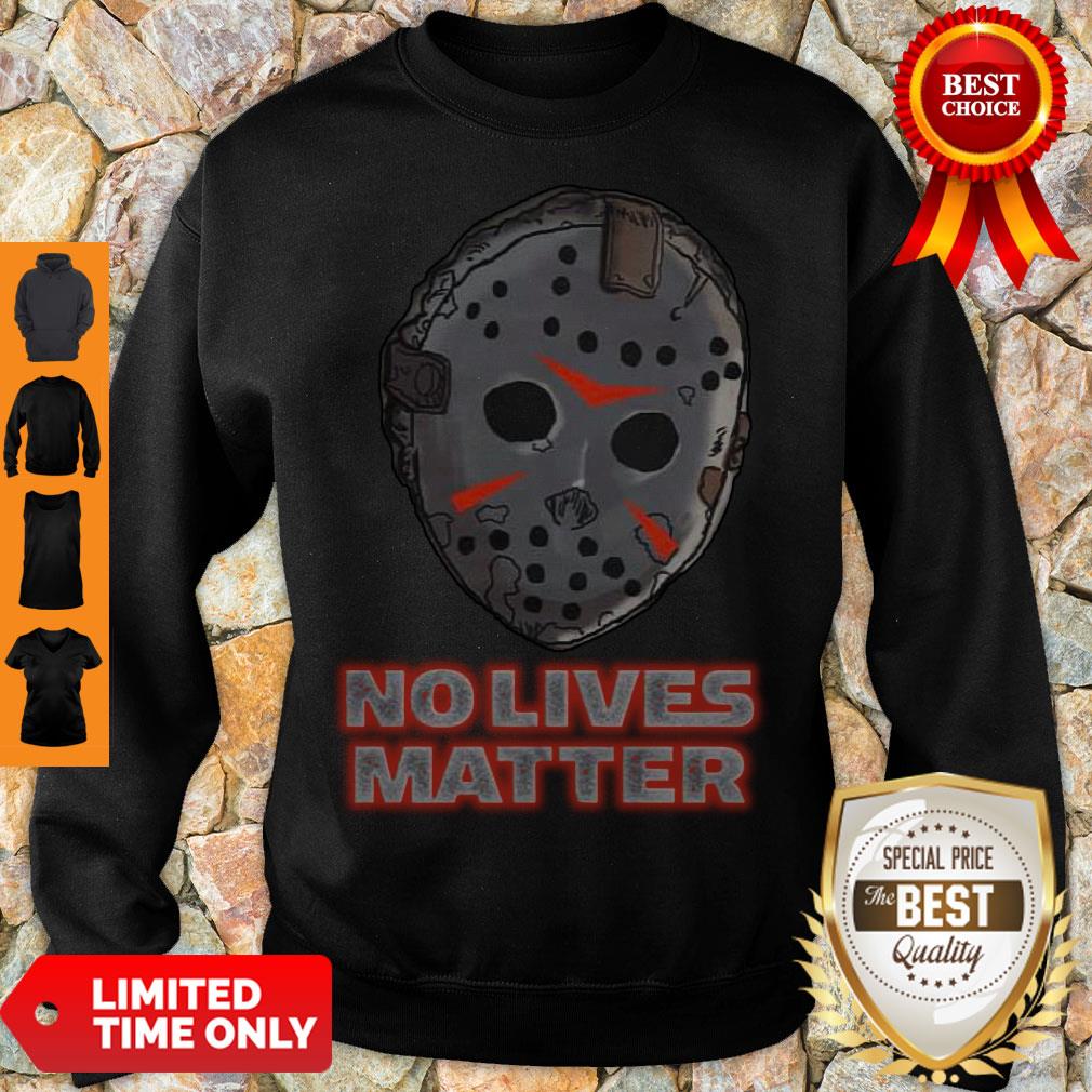 Nice No Lives Matter Shirt
