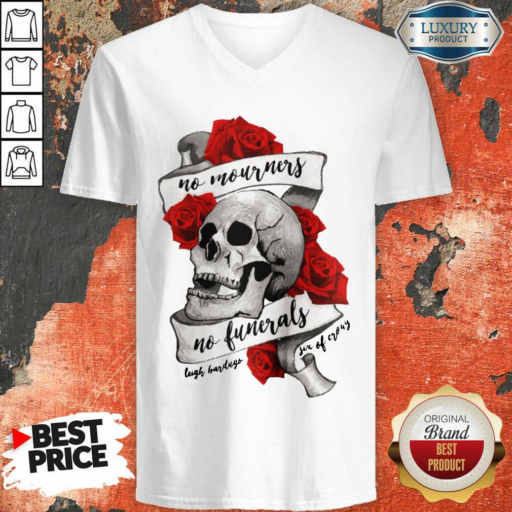 Nice No Mourners No Funerals Skull Of Roses Shirt
