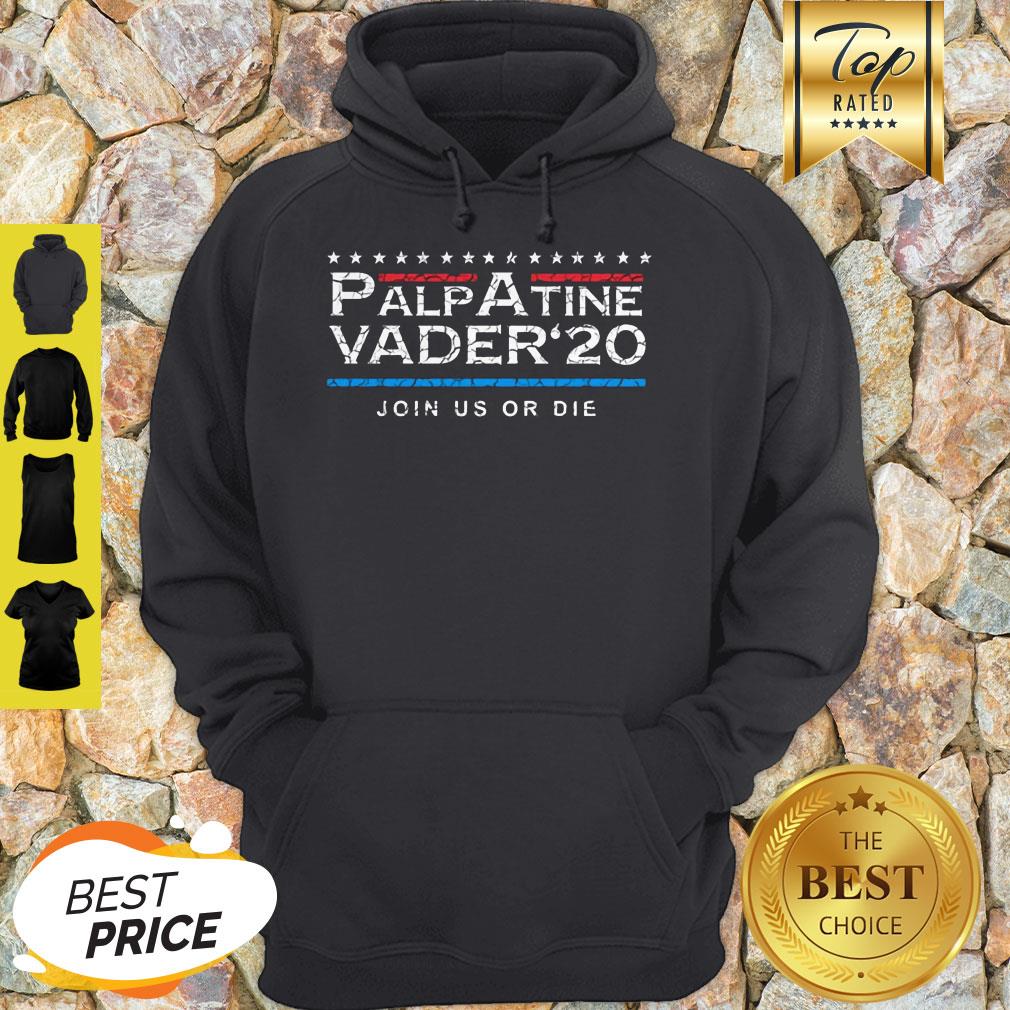 Nice Palpatine Vader 20 Join Us Or Die Shirt