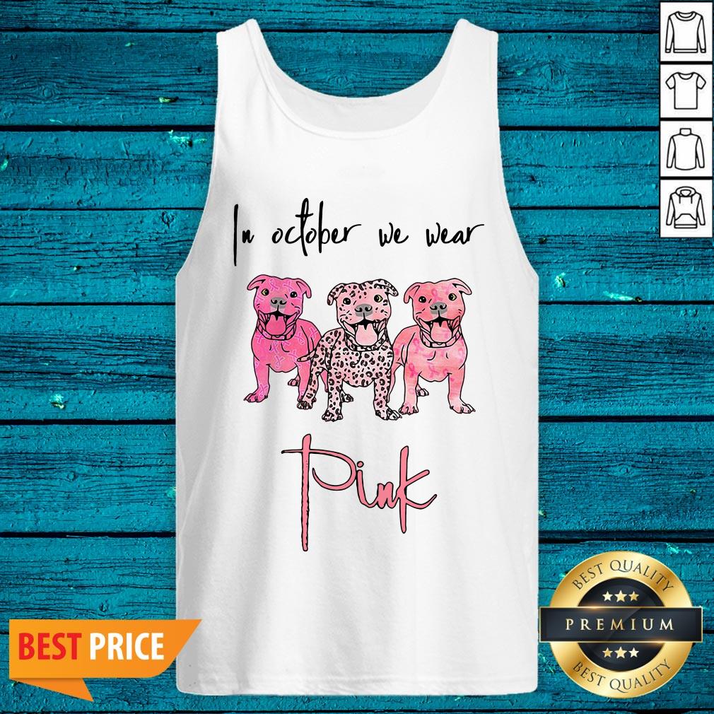 Nice Pitbull In October We Wear Pink Shirt