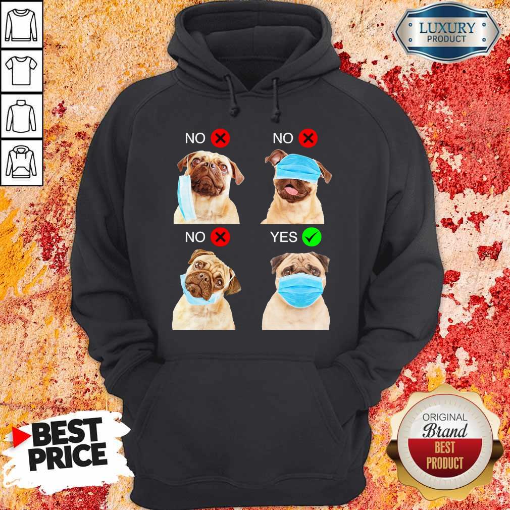 Nice Pug Dogs Right Way To Wear Mask Shirt