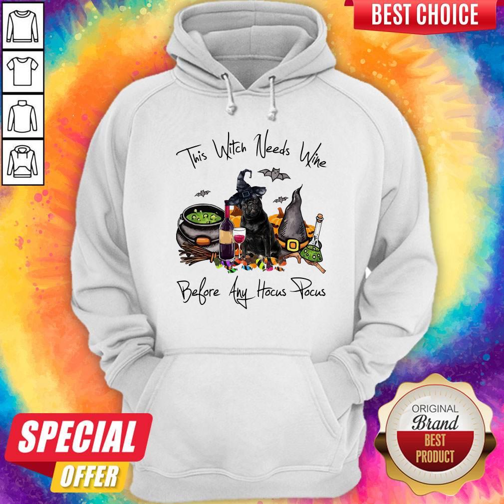 Nice Pug This Witch Needs Wine Before Any Hocus Pocus Shirt