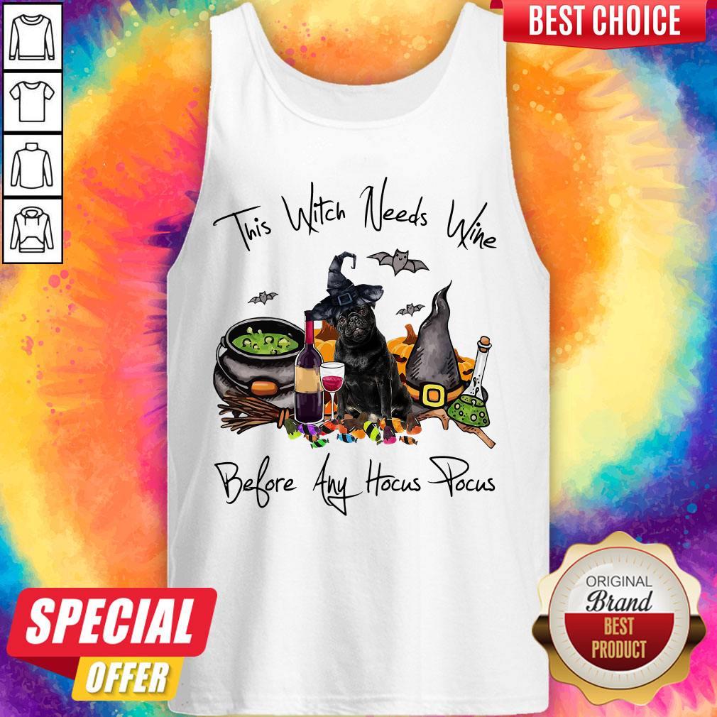 Nice Pug This Witch Needs Wine Before Any Hocus Pocus Shirt