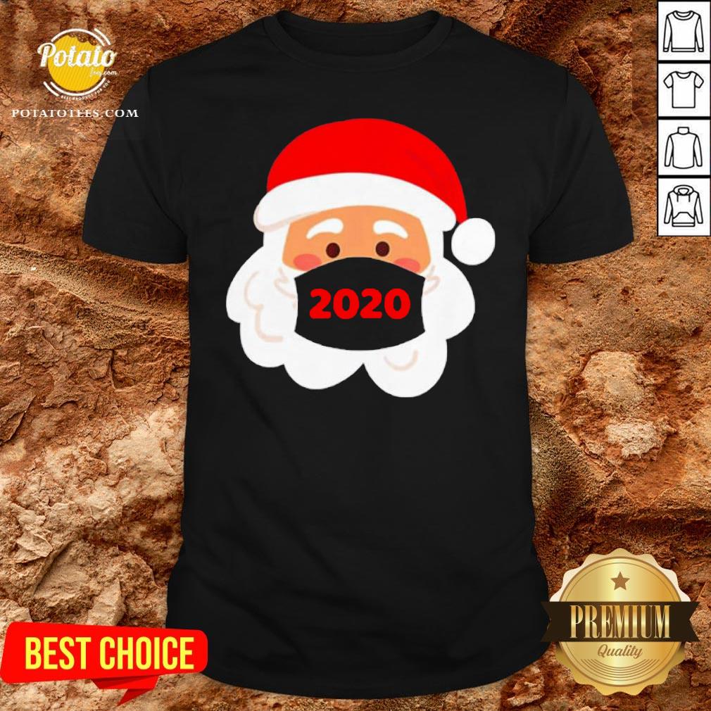 Nice Santa Claus Wearing Face Mask 2020 Christmas Shirt