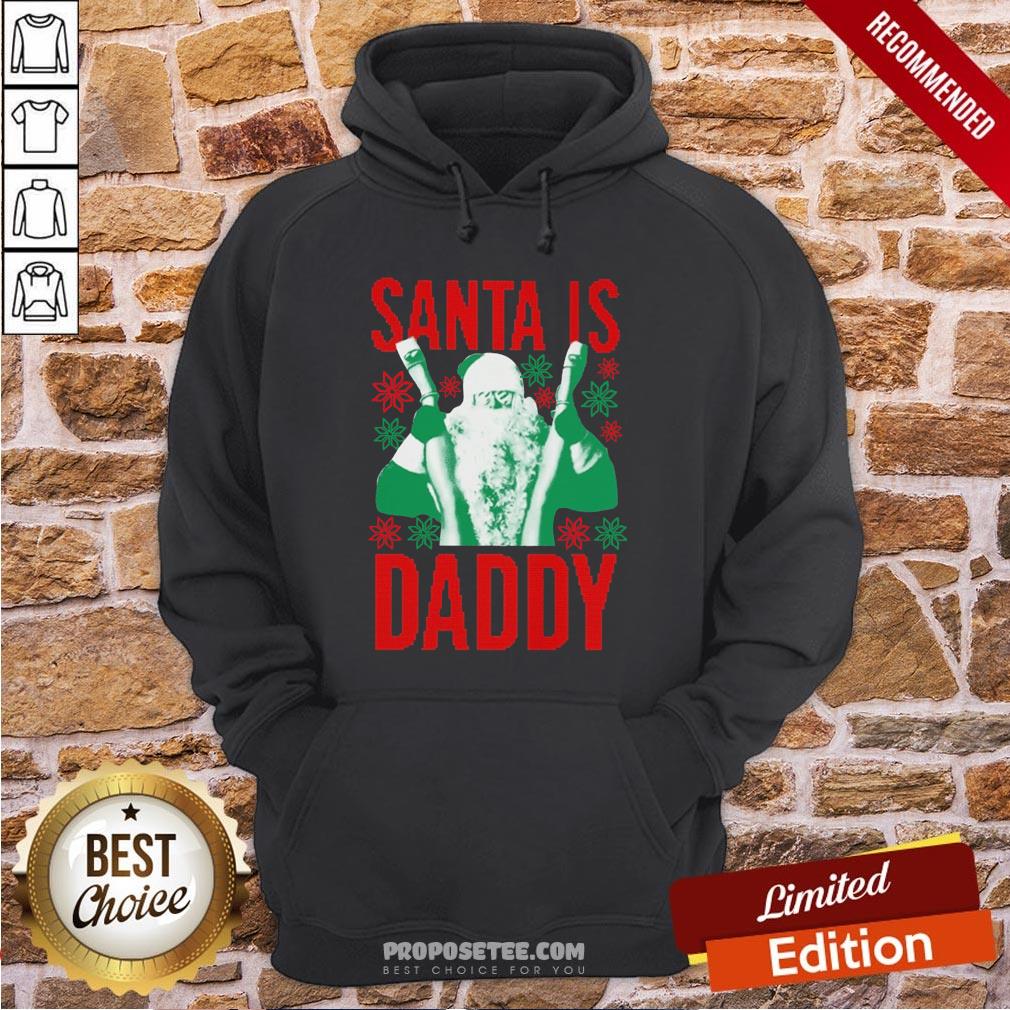 Nice Santa Is Daddy Ugly Christmas Shirt