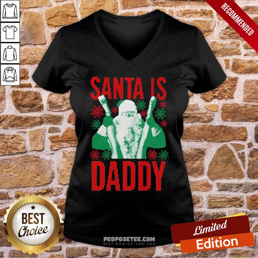 Nice Santa Is Daddy Ugly Christmas Shirt