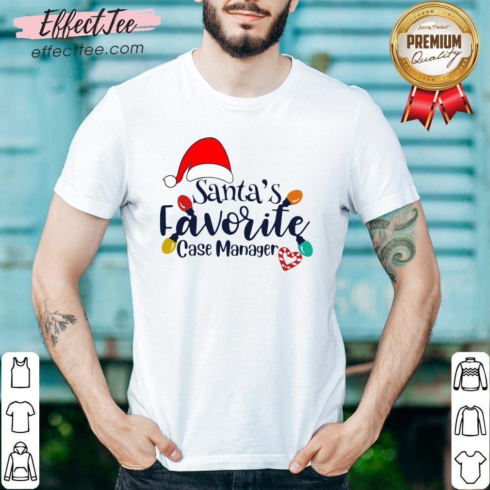 Nice Santa’s Favorite Case Manager Christmas Shirt