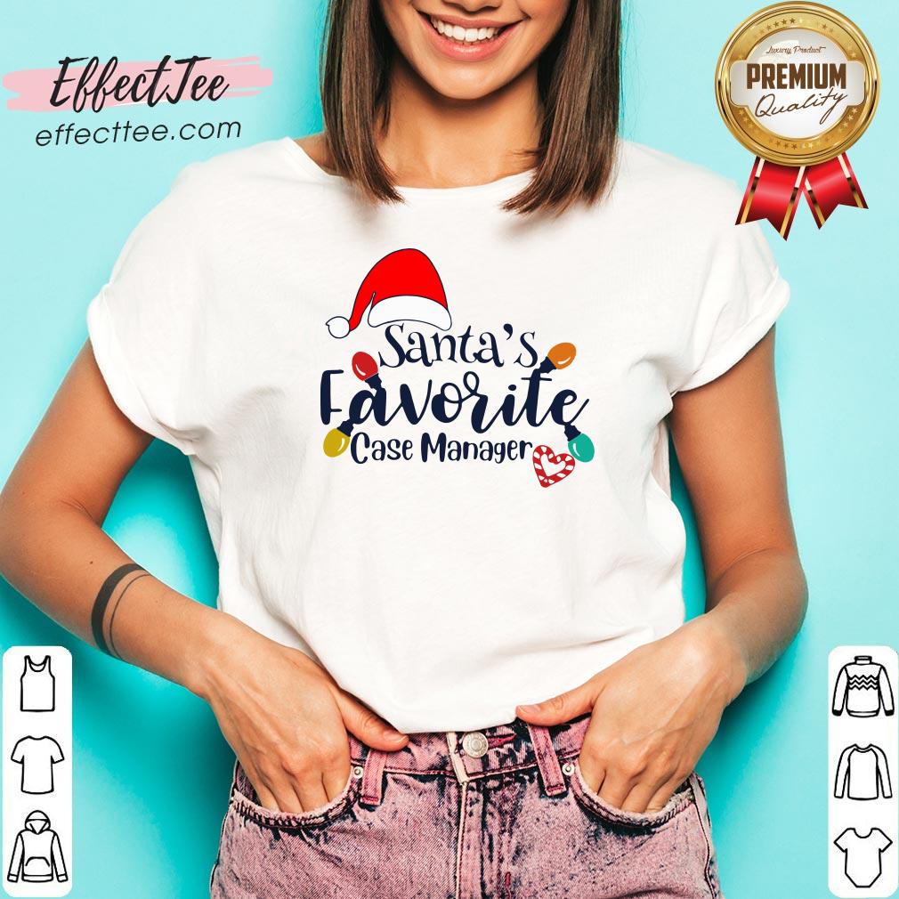 Nice Santa’s Favorite Case Manager Christmas Shirt