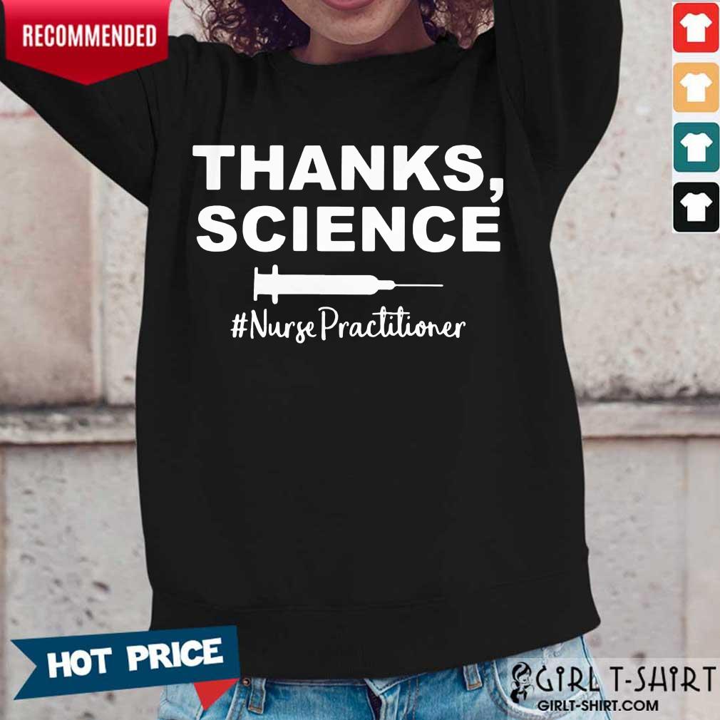 Nice Science Nurse Practitioner 46 Shirt