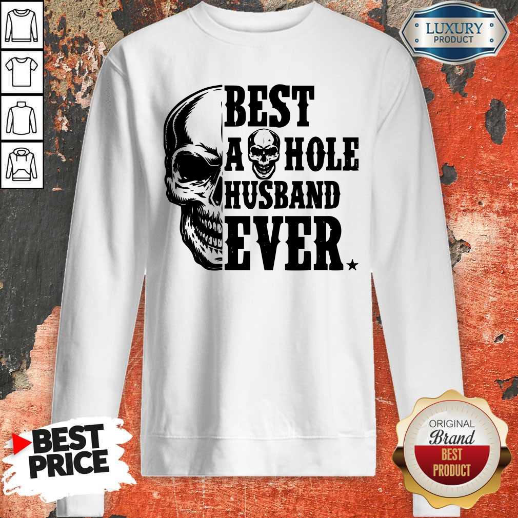 Nice Skull Best Asshole Husband Ever Shirt