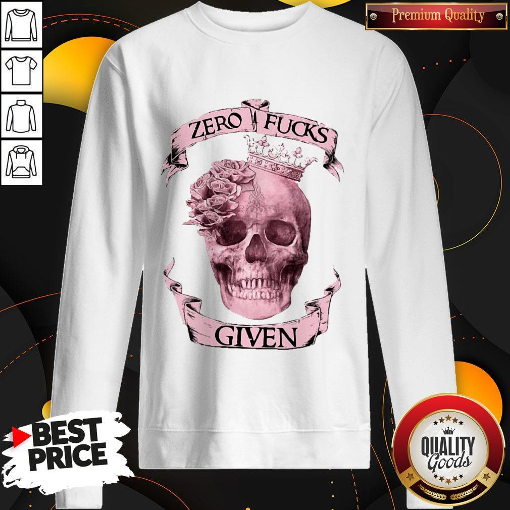 Nice Skull Queen Zero Fucks Given Shirt