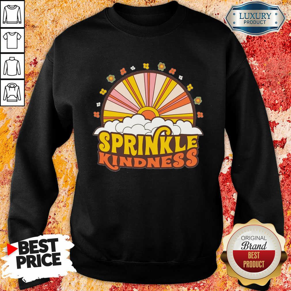 Nice Sprinkle Kindness Shirt