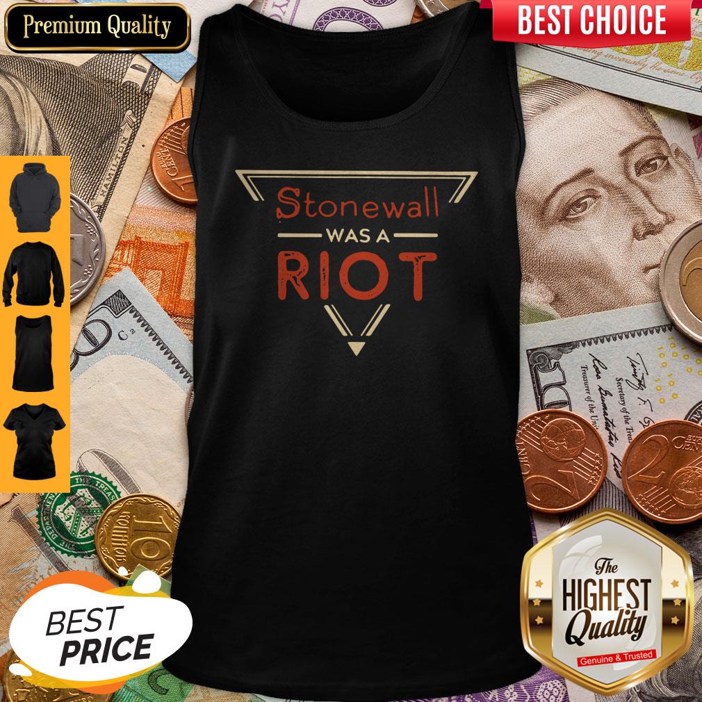 Nice Stonewall Was A Riot Shirt
