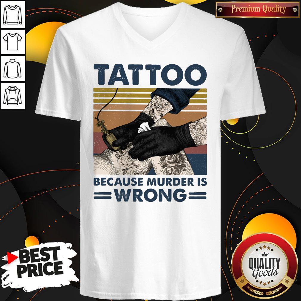 Nice Tattoo Because Murder Is Wrong Vintage Retro Shirt